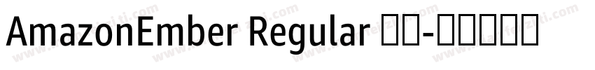 AmazonEmber Regular 常规字体转换